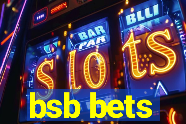 bsb bets